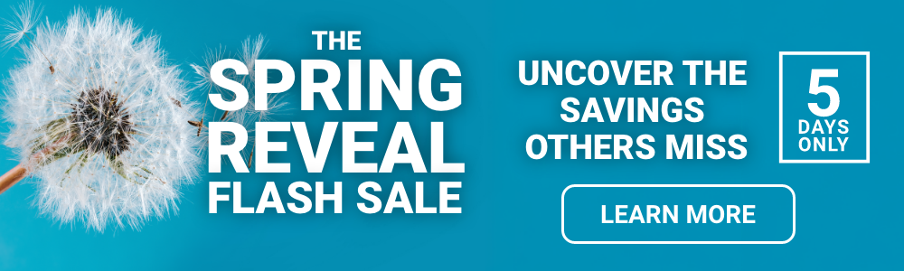 Learn more about The Spring Reveal Flash sale deals